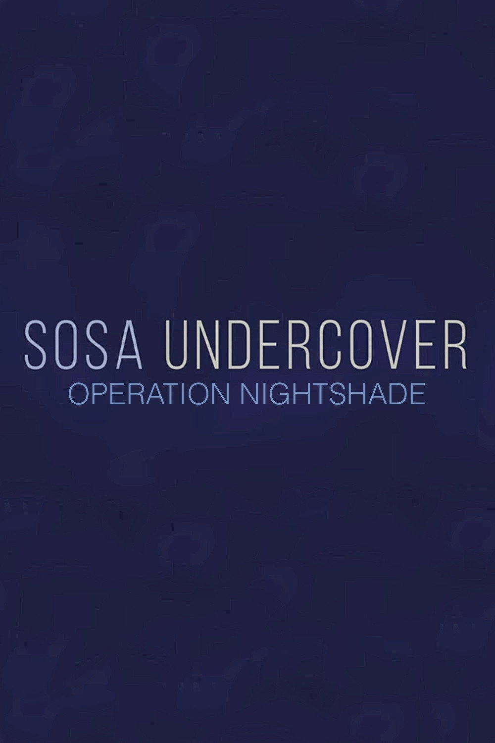 Sosa Undercover