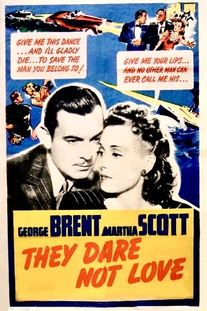 They Dare Not Love