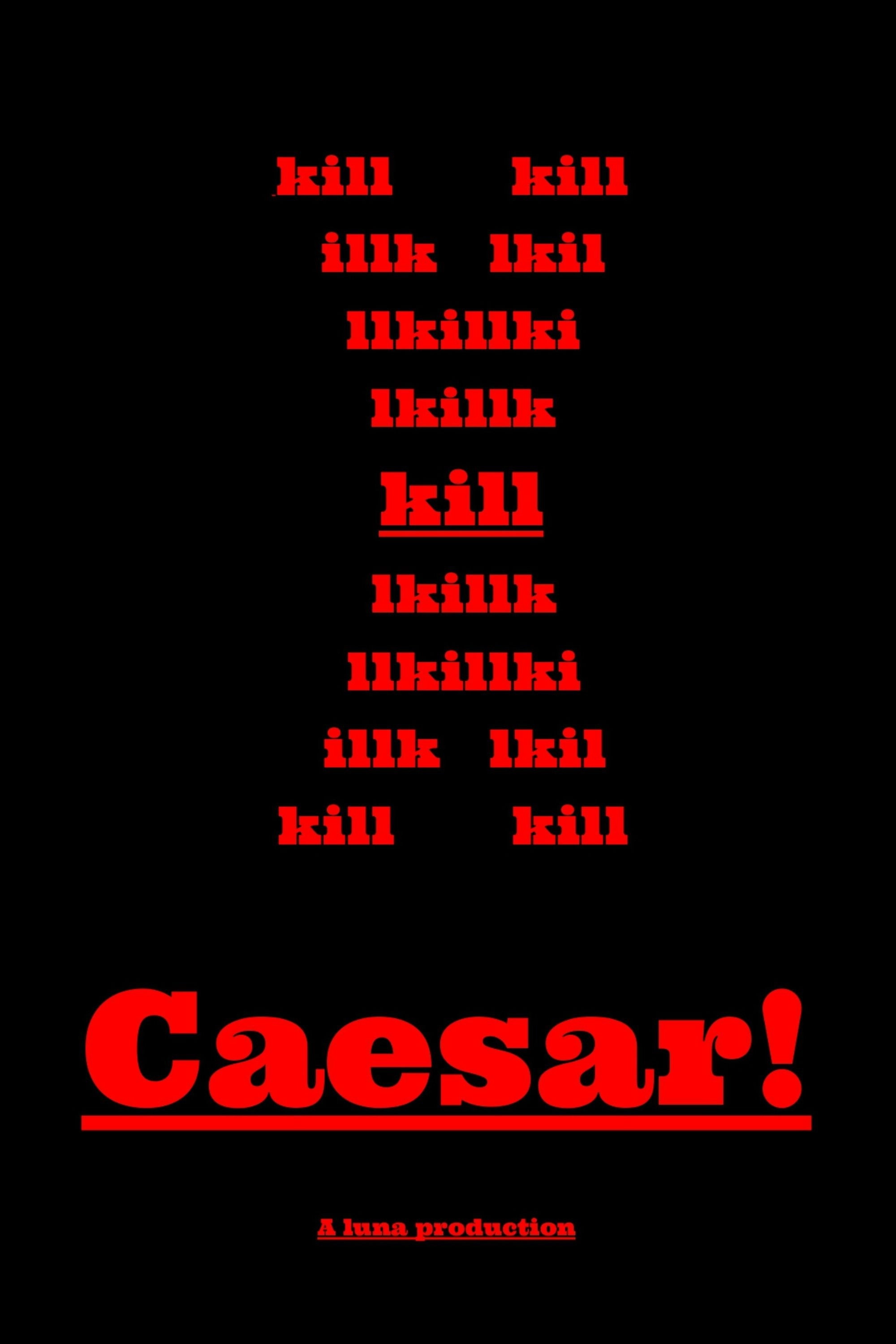 Kill Caesar!