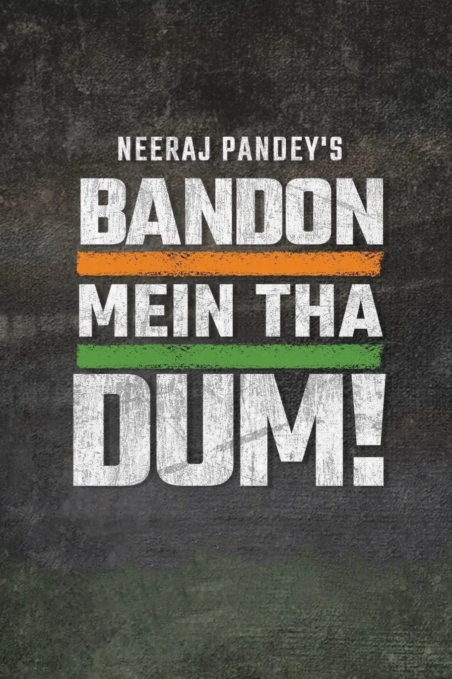 Bandon Mein Tha Dum!