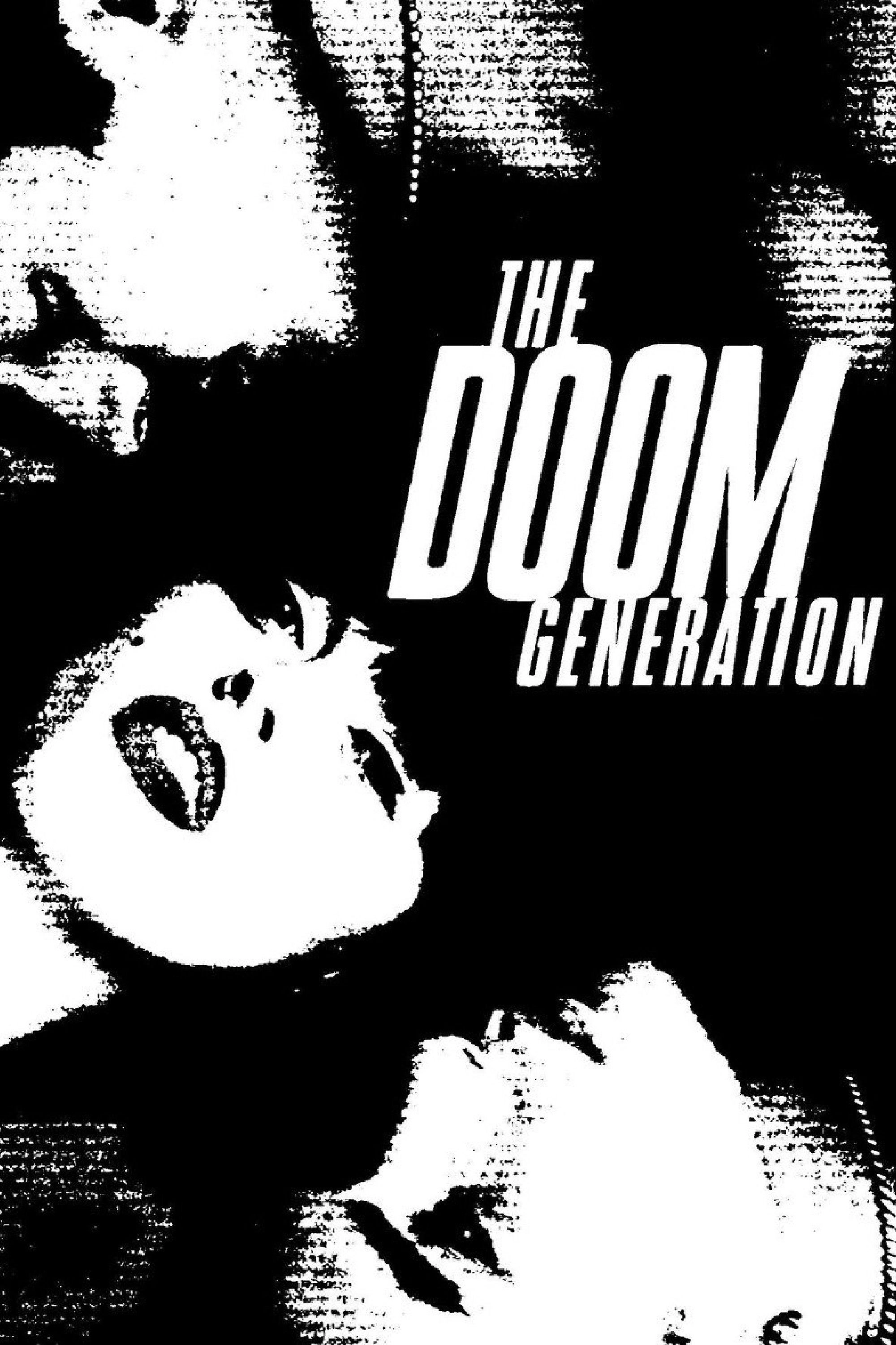 The Doom Generation
