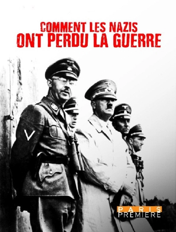 How The Nazis Lost The War