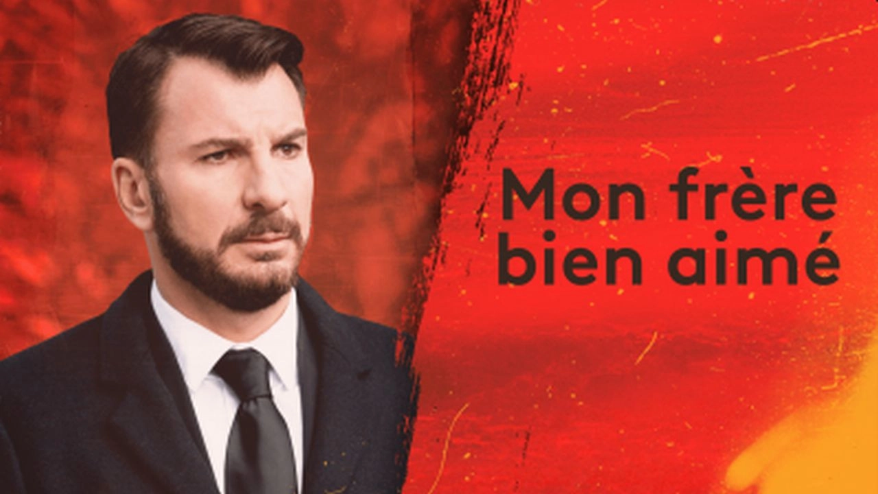 Mon frère bien-aimé