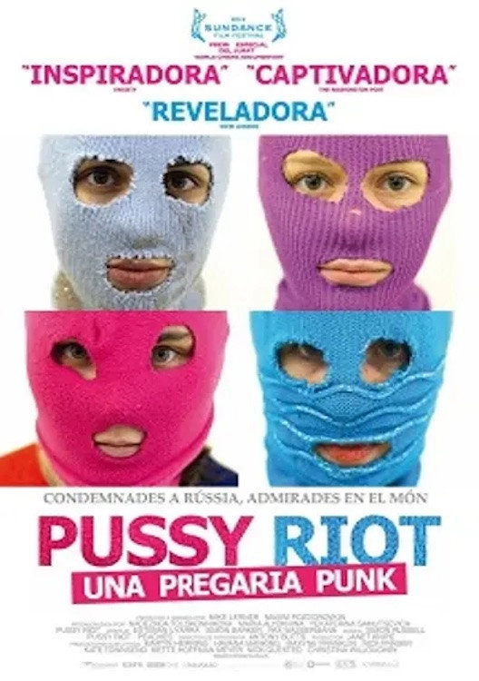 Pussy Riot: A Punk Prayer