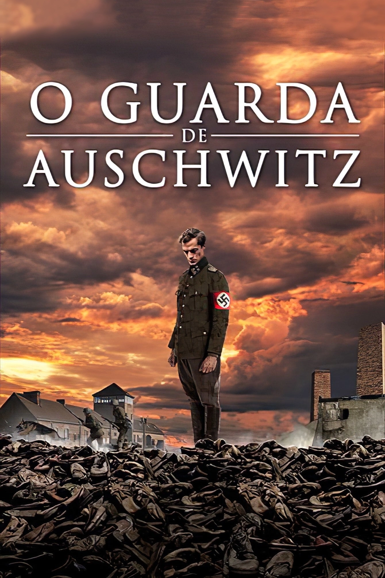 The Guard of Auschwitz