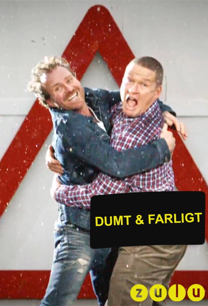 Dumt og farligt