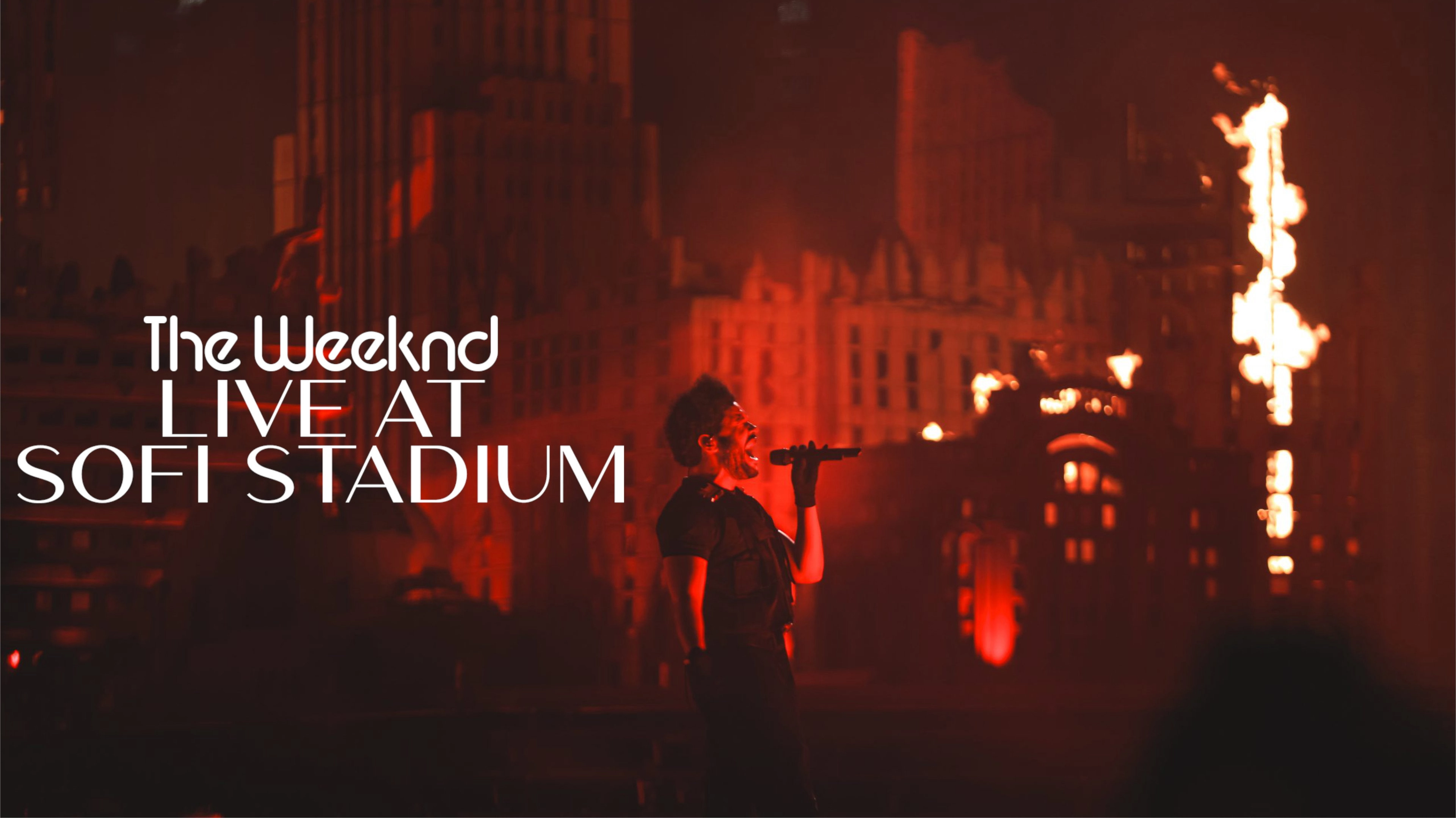 The Weeknd: Live at SoFi Stadium