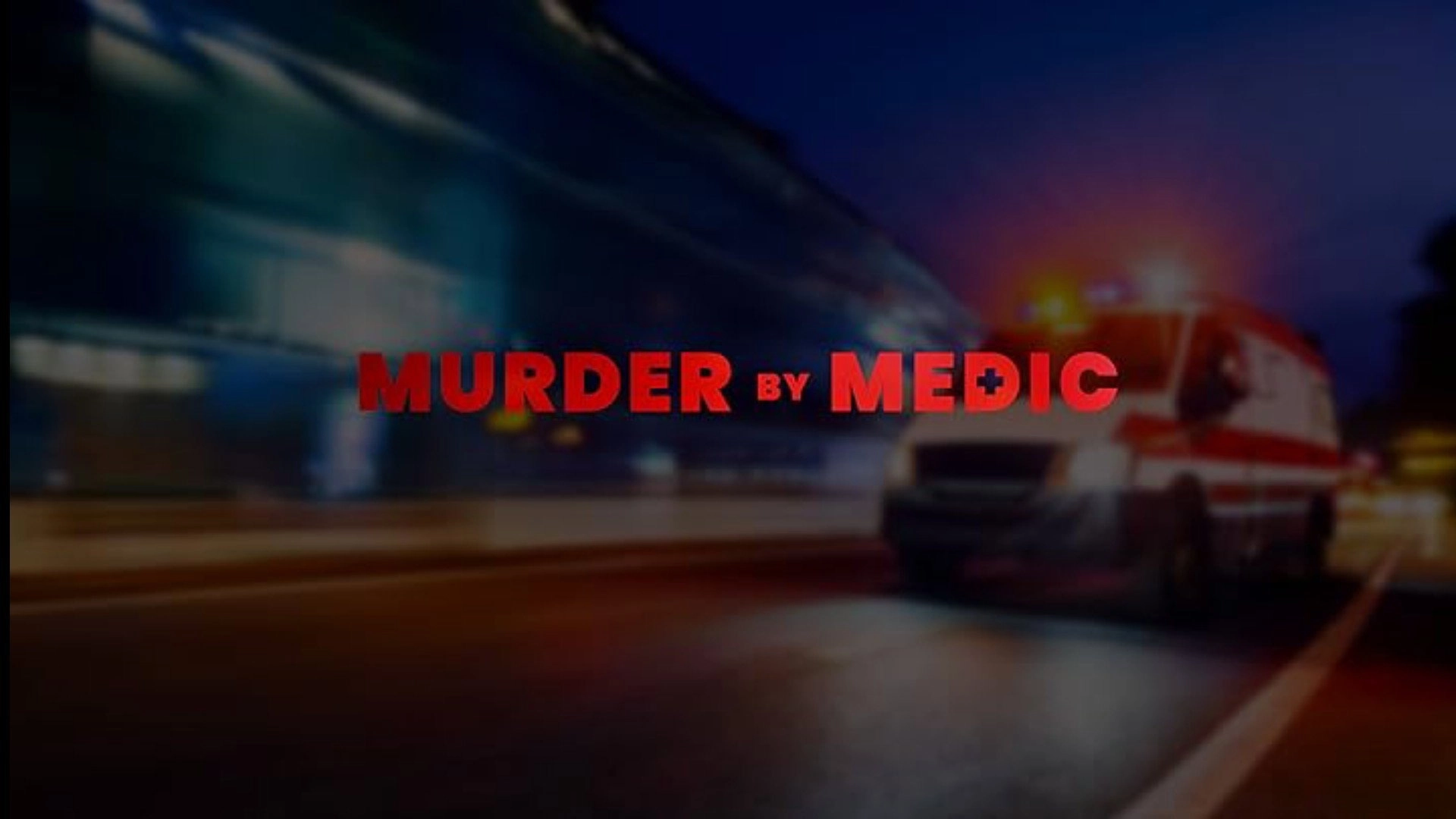Murder by Medic