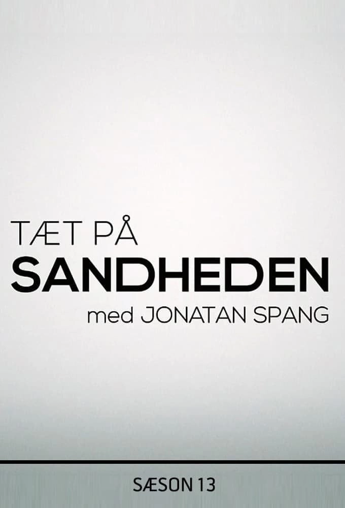 Tæt på sandheden