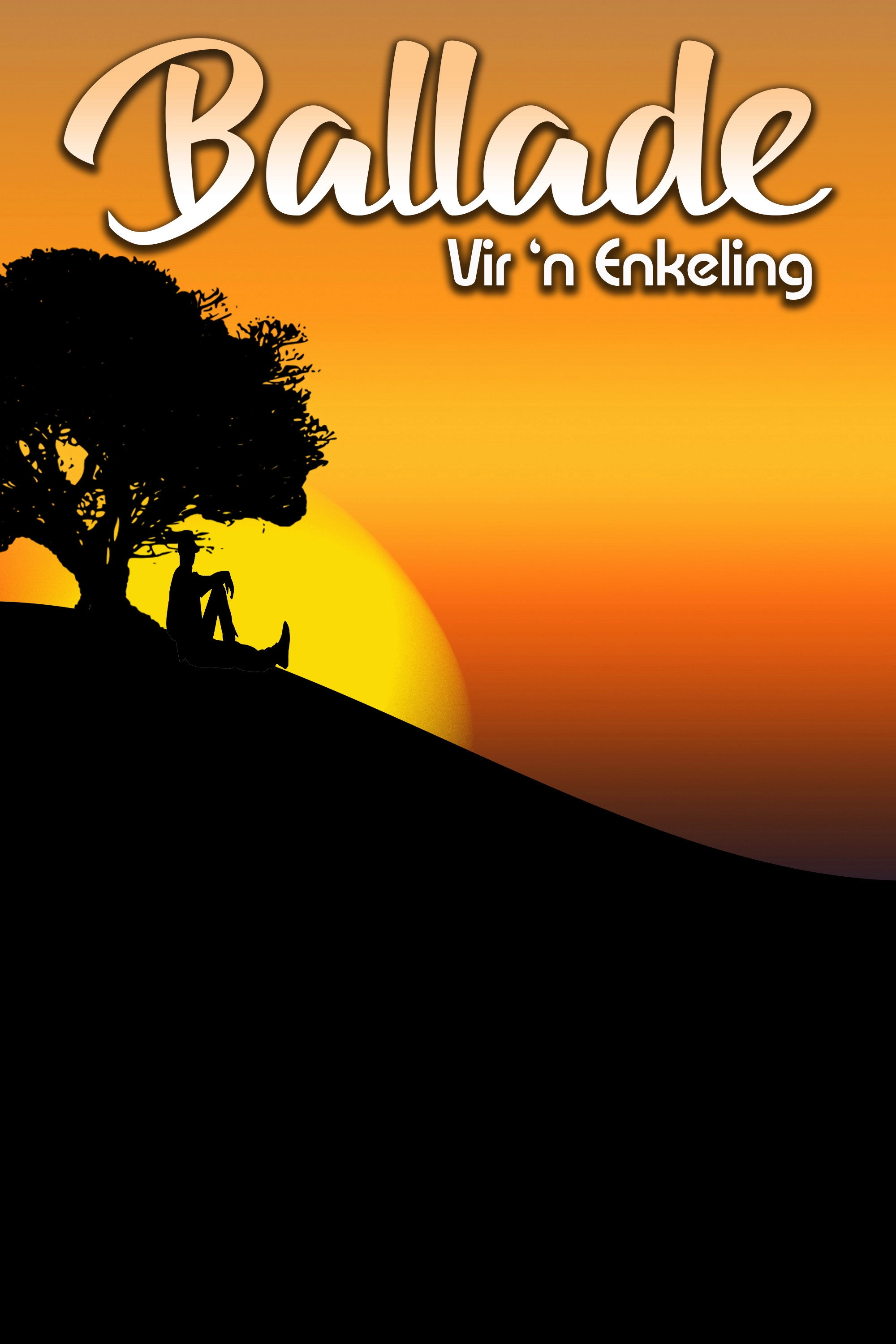 Ballade Vir 'n enkeling