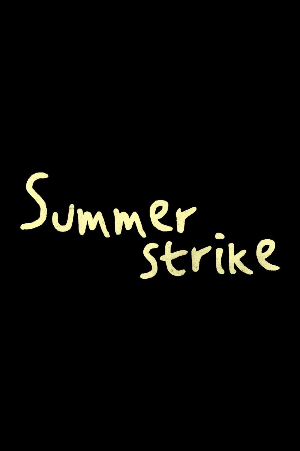 Summer Strike