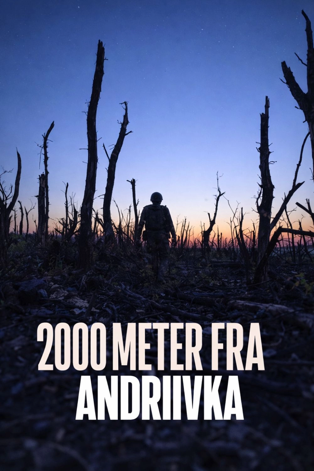2000 Meters to Andriivka