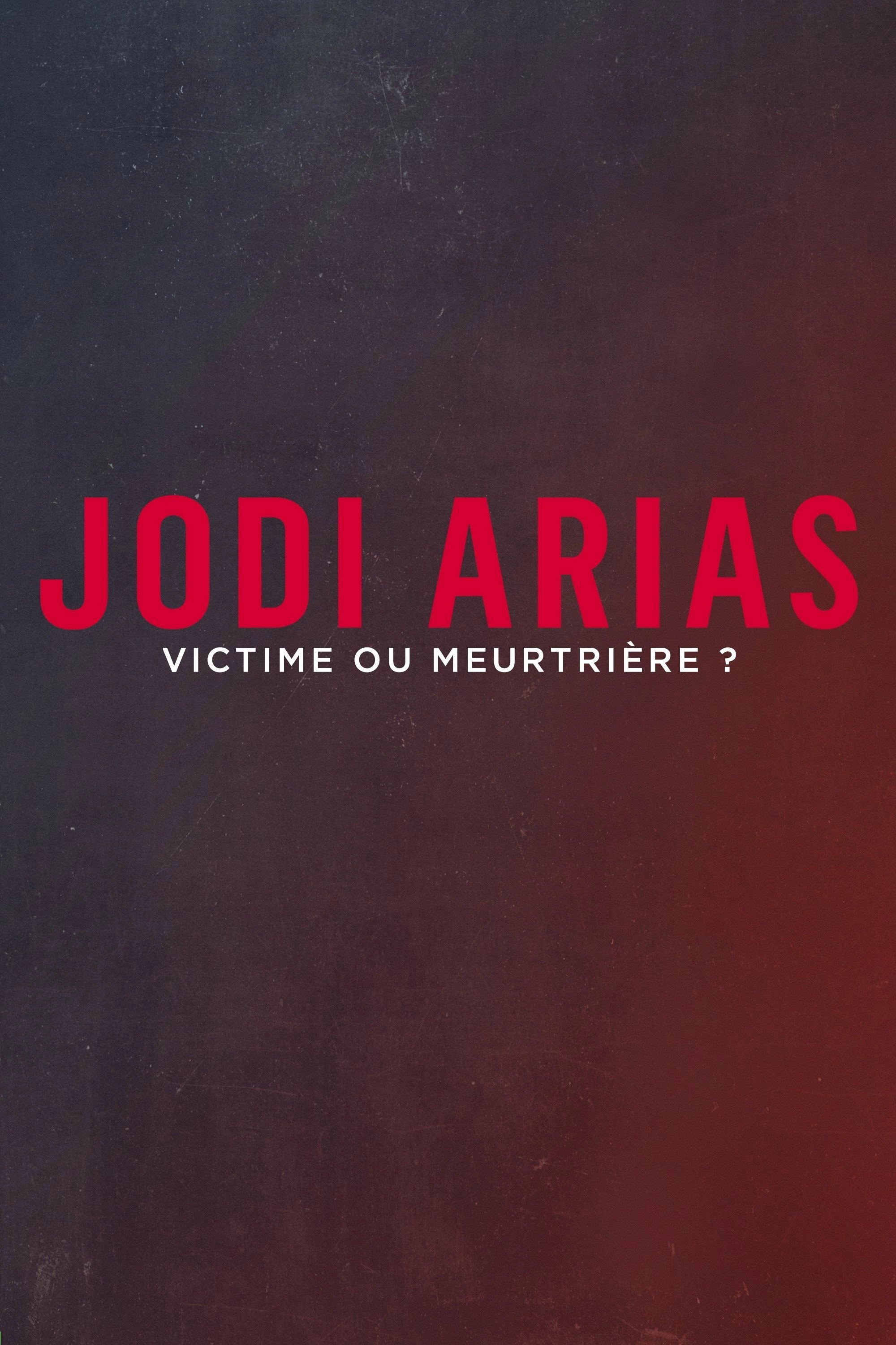 Jodi Arias: An American Murder Mystery
