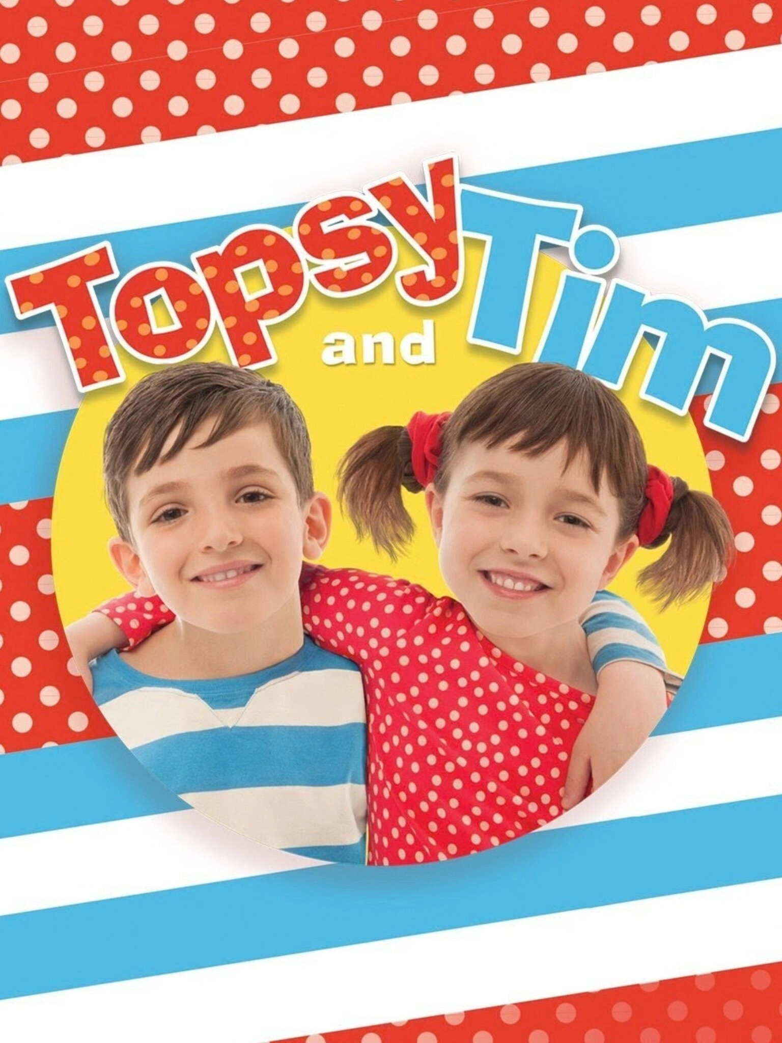 Topsy and Tim