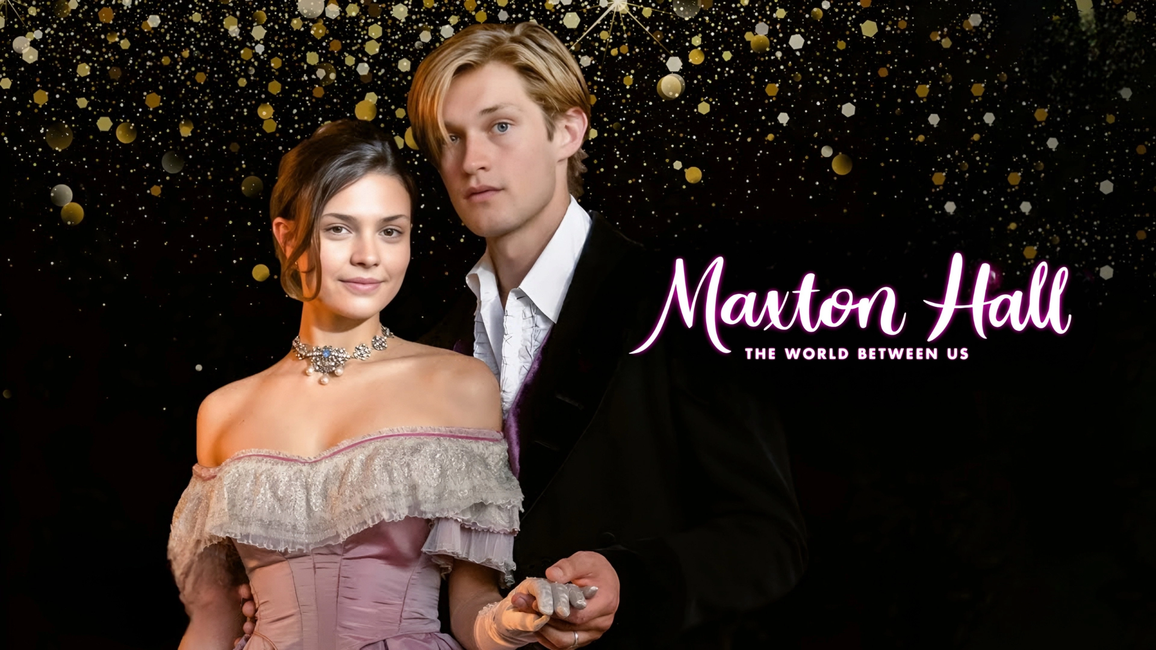 Maxton Hall – The World Between Us