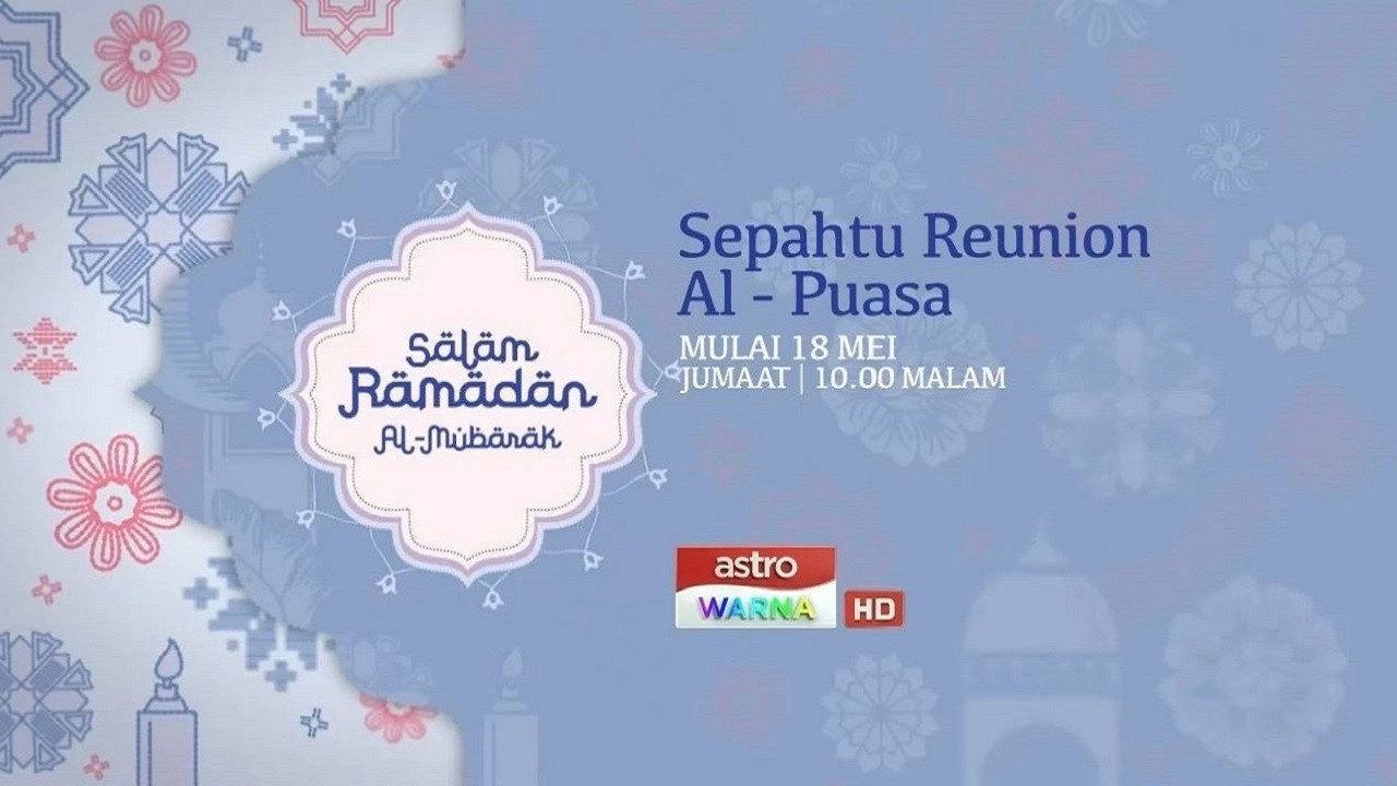Sepahtu Reunion Al Puasa