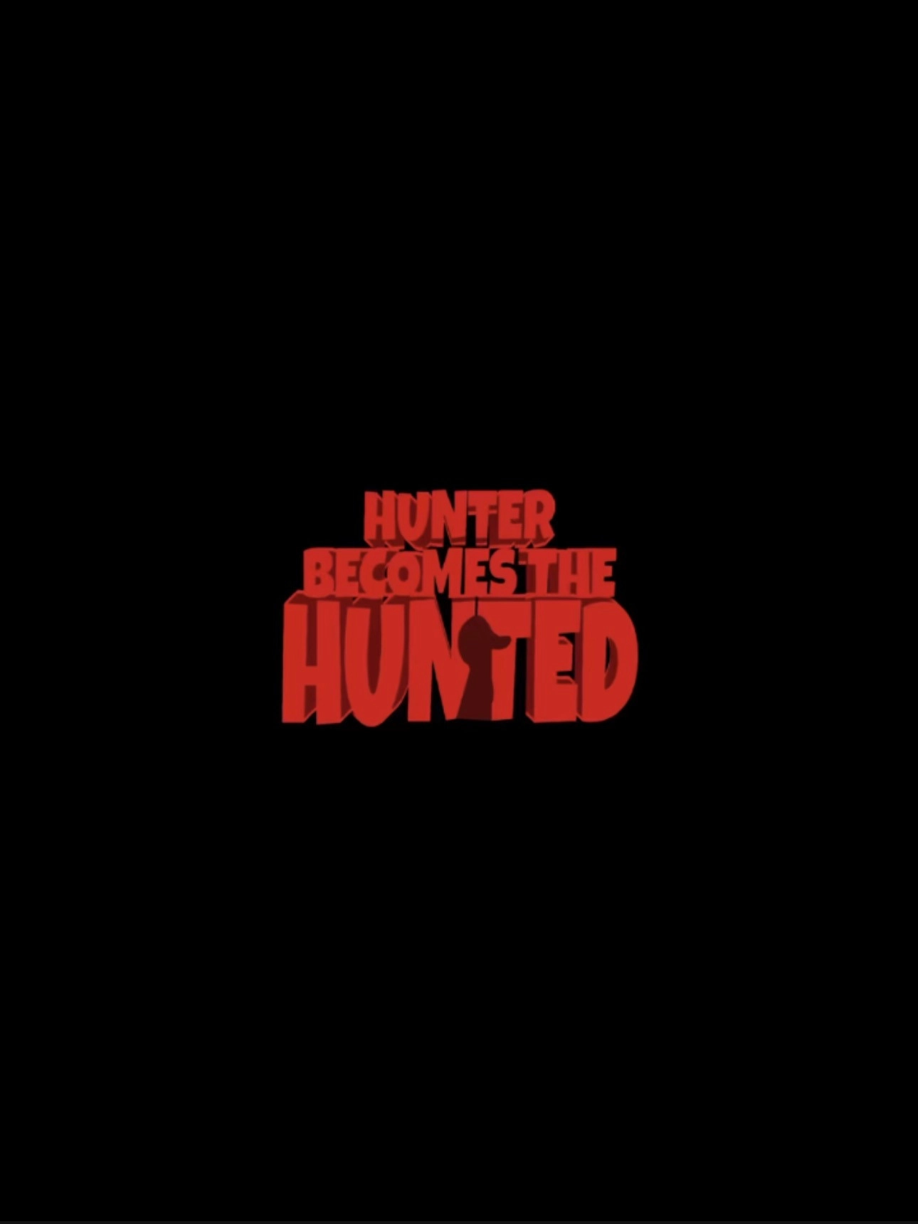 The Hunter Becomes The Hunted