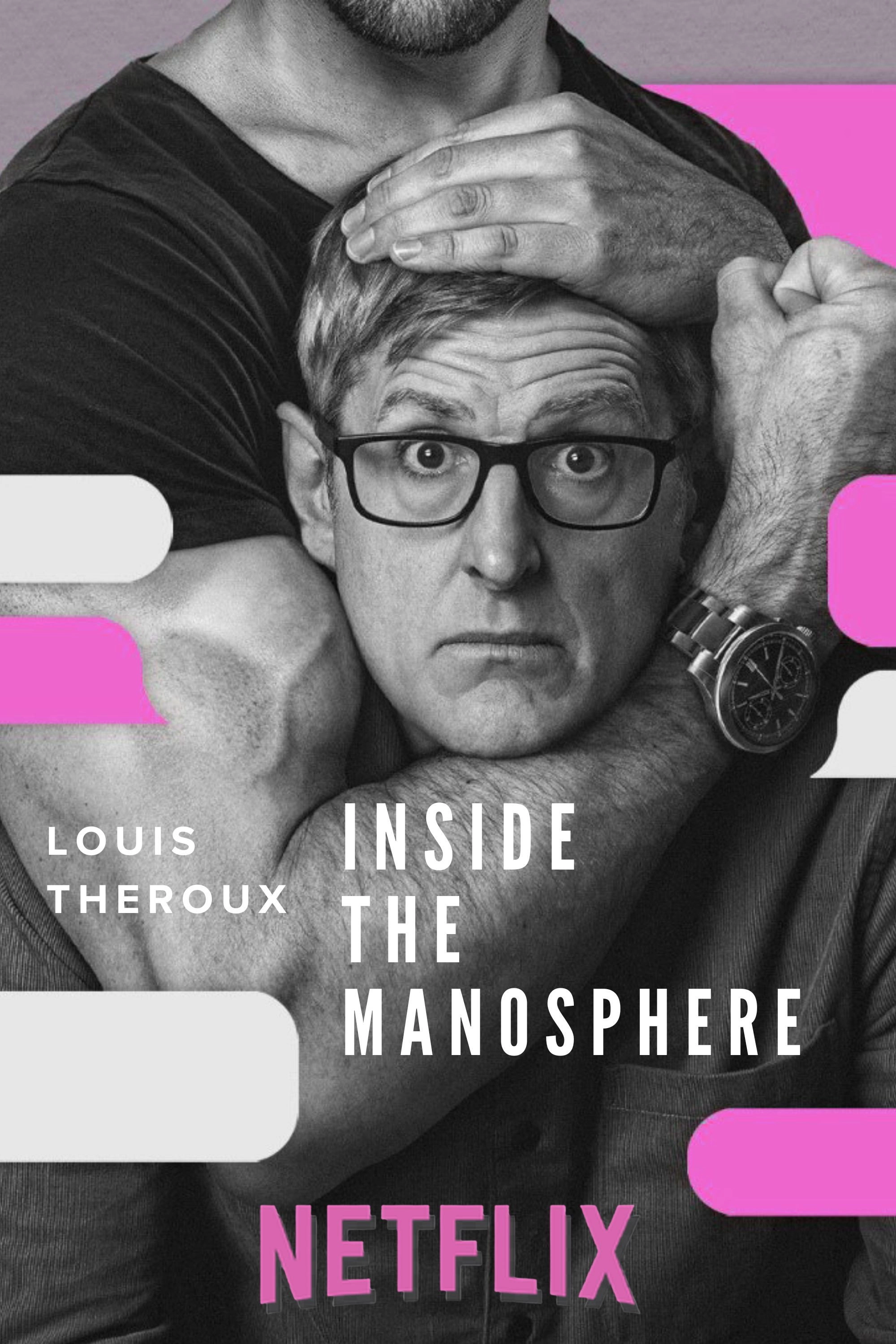 Louis Theroux: Inside the Manosphere