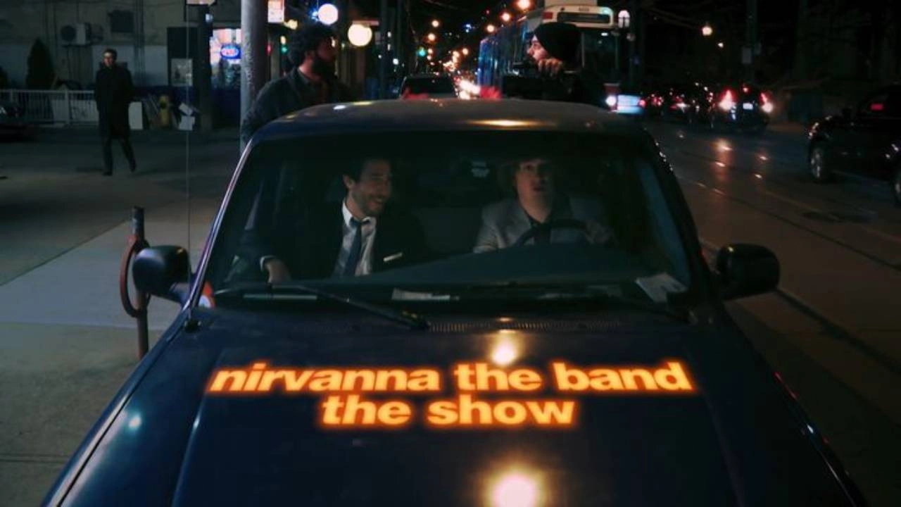 Nirvanna the Band the Show