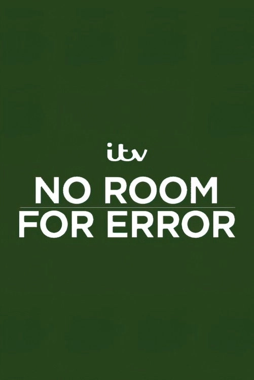 No Room For Error