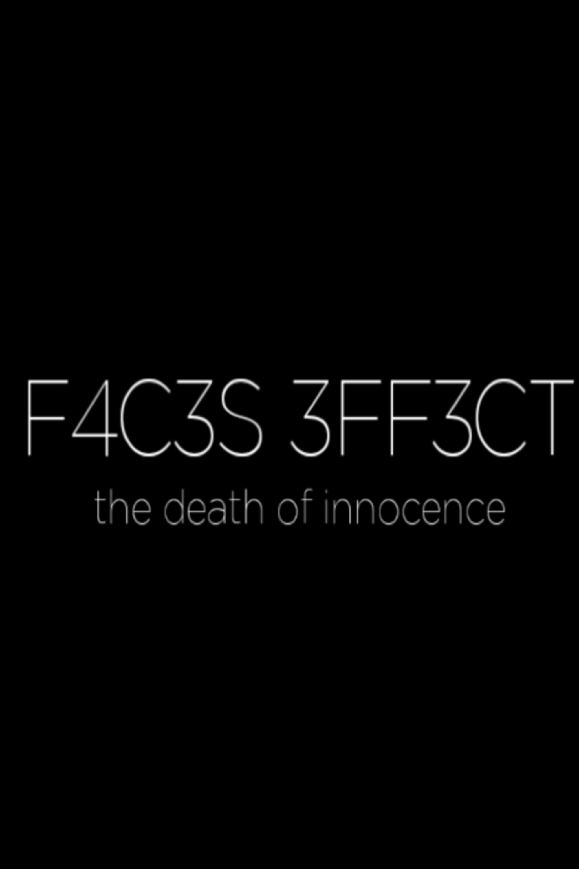 F4C3S 3FF3CT
