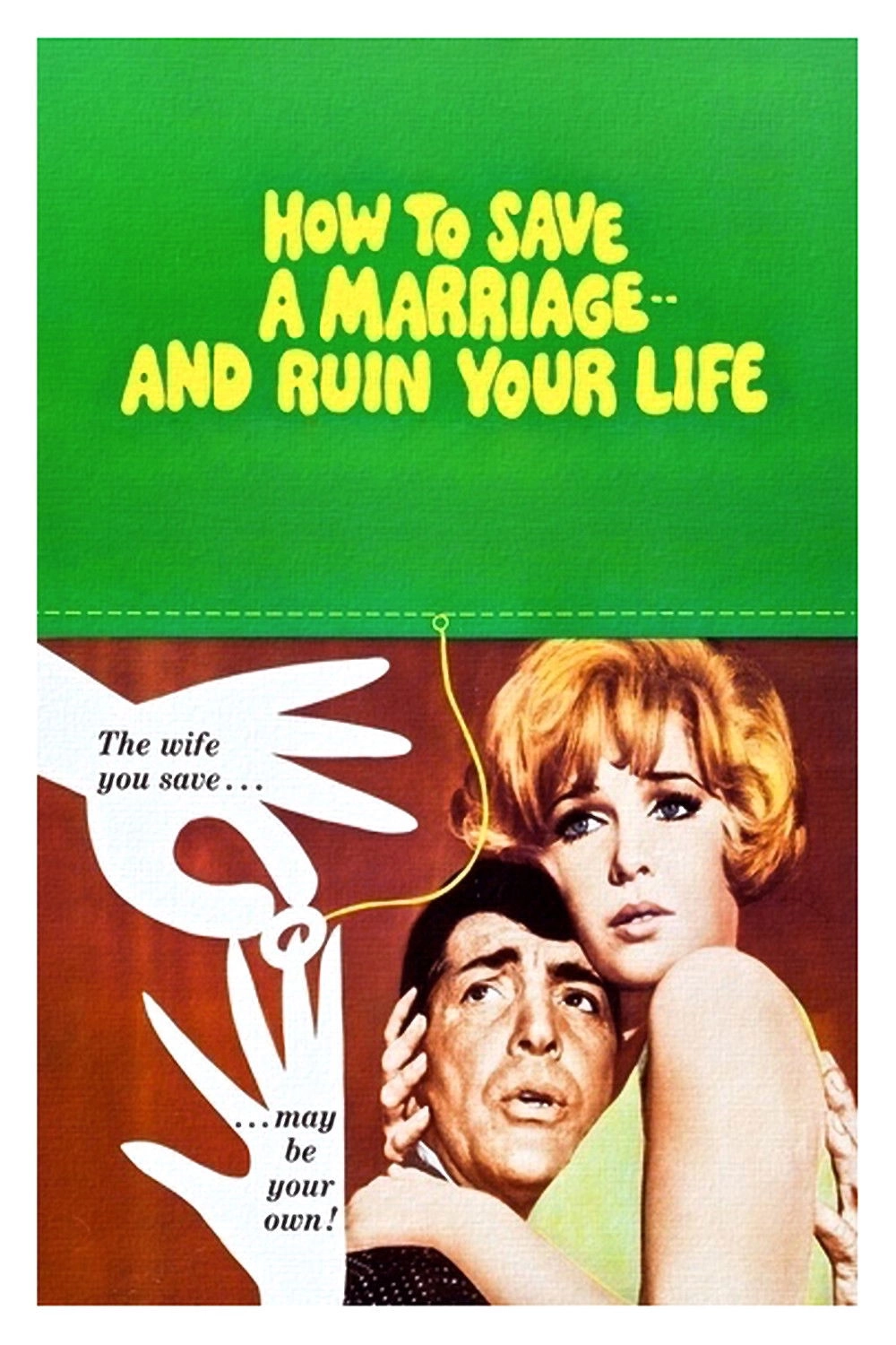 How to Save a Marriage and Ruin Your Life