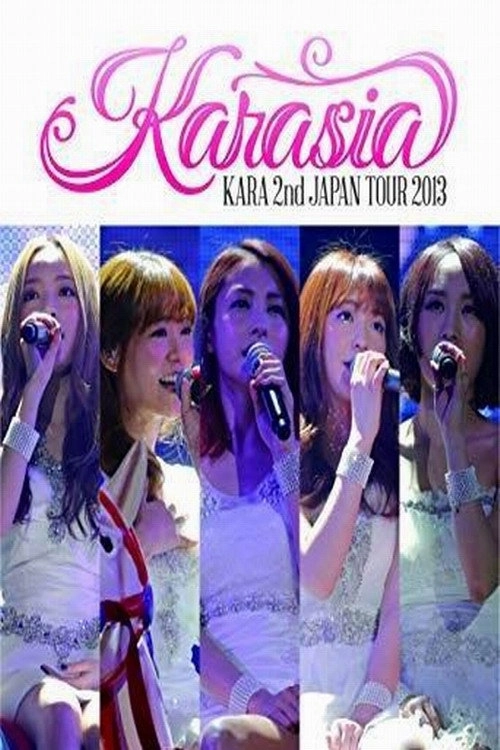KARA 2nd JAPAN TOUR 2013 KARASIA