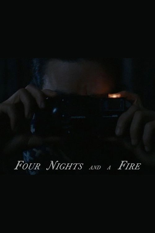 Four Nights and a Fire
