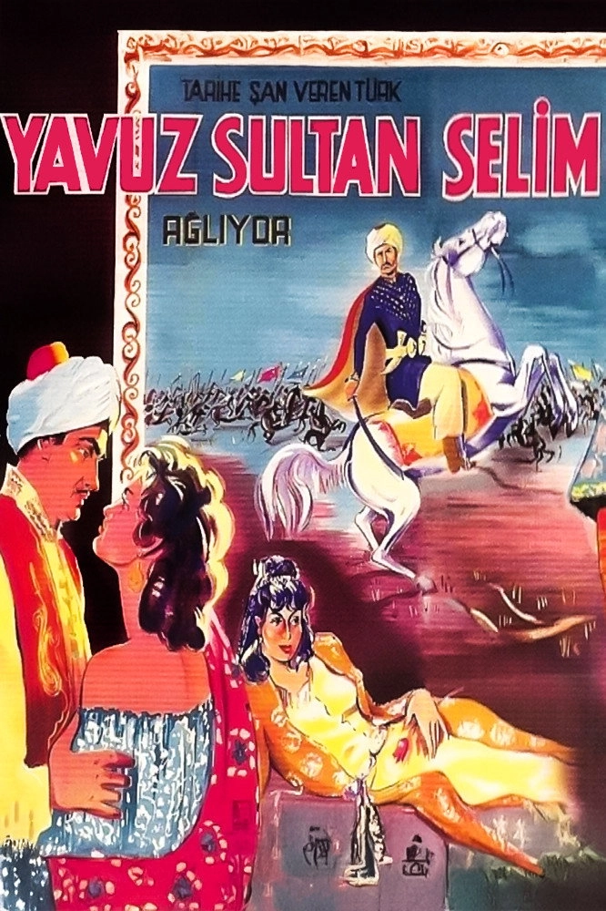 Yavuz Sultan Selim Ağlıyor