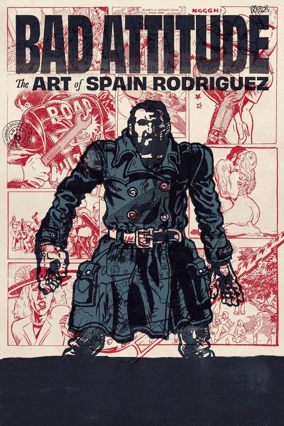 Bad Attitude: The Art of Spain Rodriguez