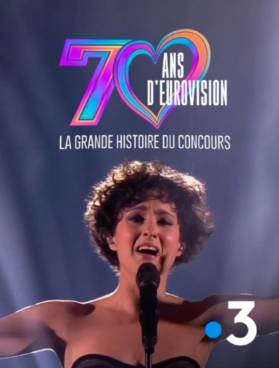 70 ans d'Eurovision : La Grande Histoire du Concours