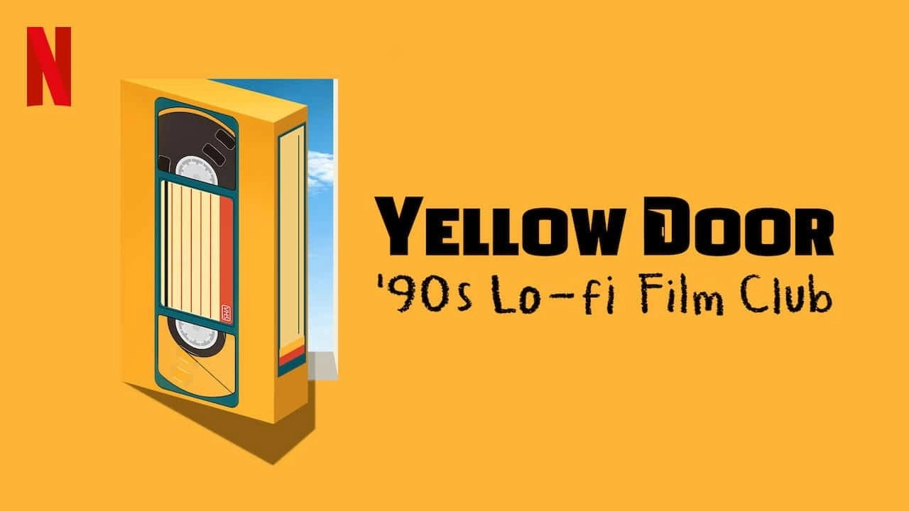 Yellow Door: '90s Lo-fi Film Club