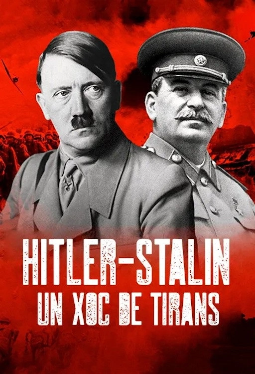 Hitler Staline, le choc des tyrans
