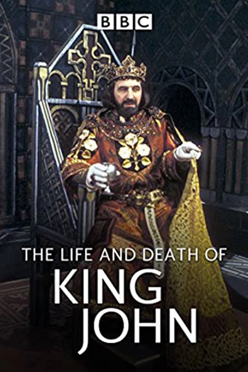 The Life and Death of King John