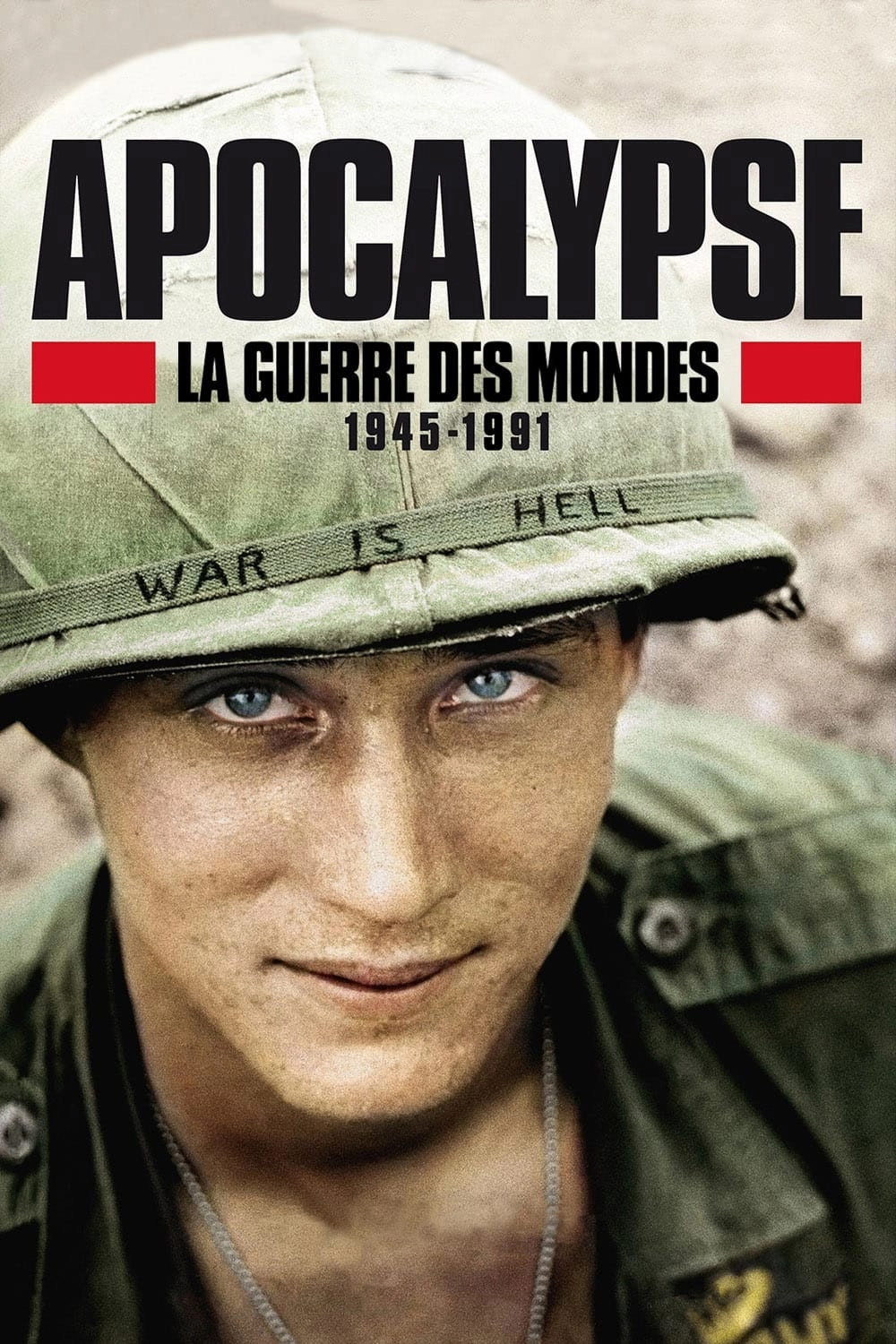 Apocalypse: War of Worlds (1945-1991)