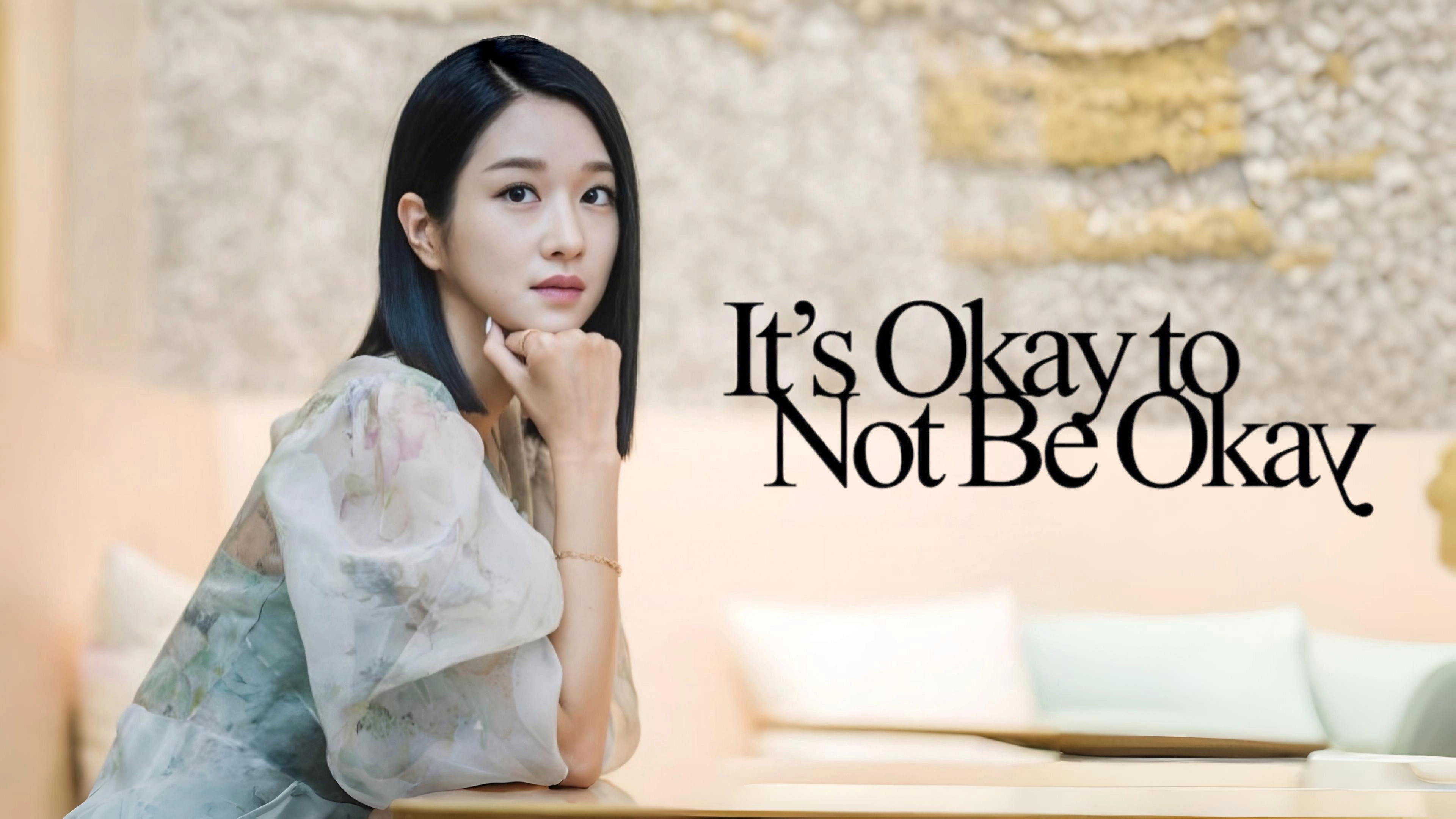 It's Okay to Not Be Okay