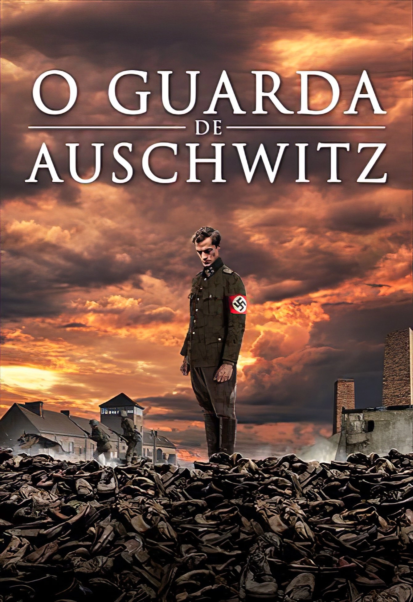 The Guard of Auschwitz
