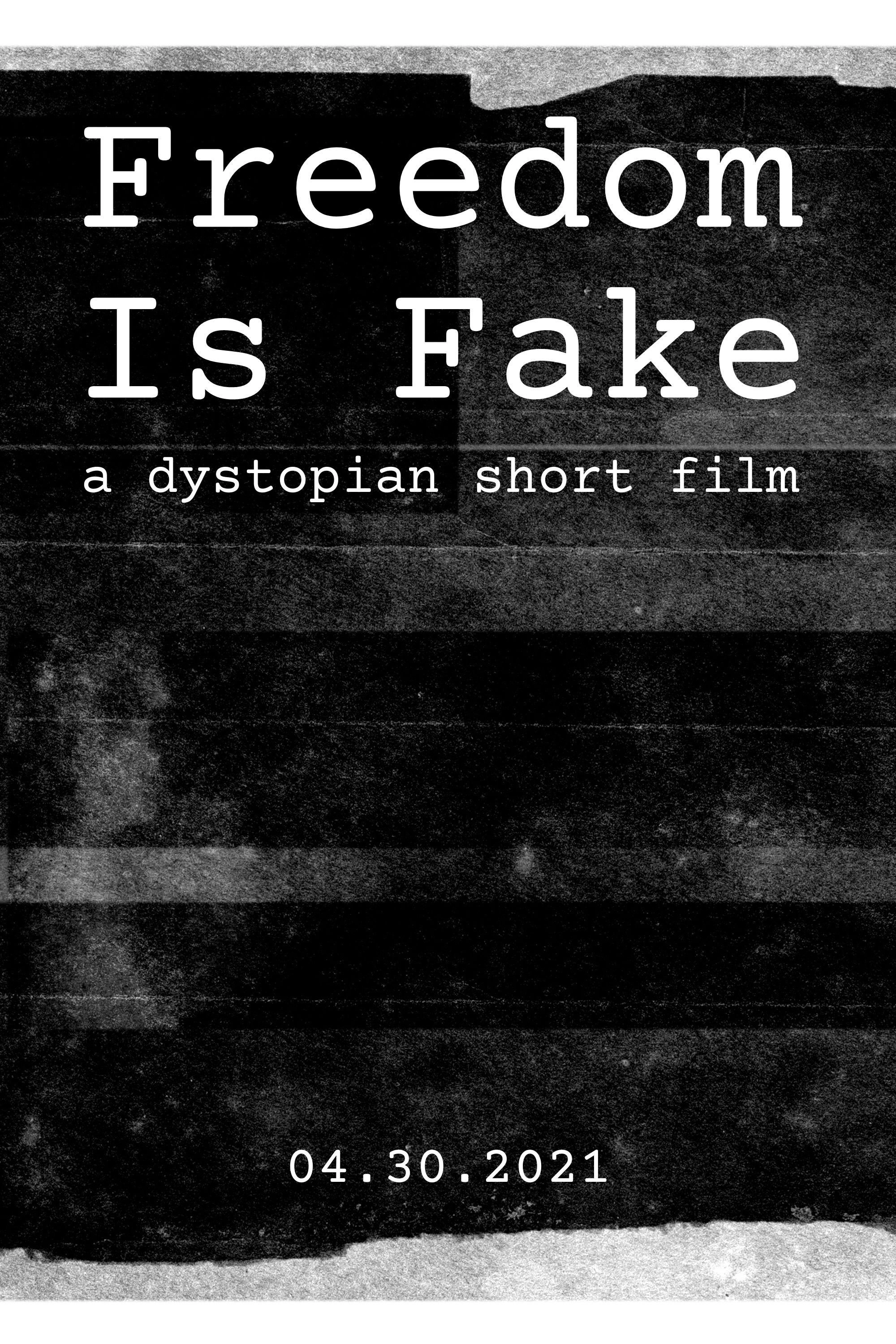 Freedom Is Fake