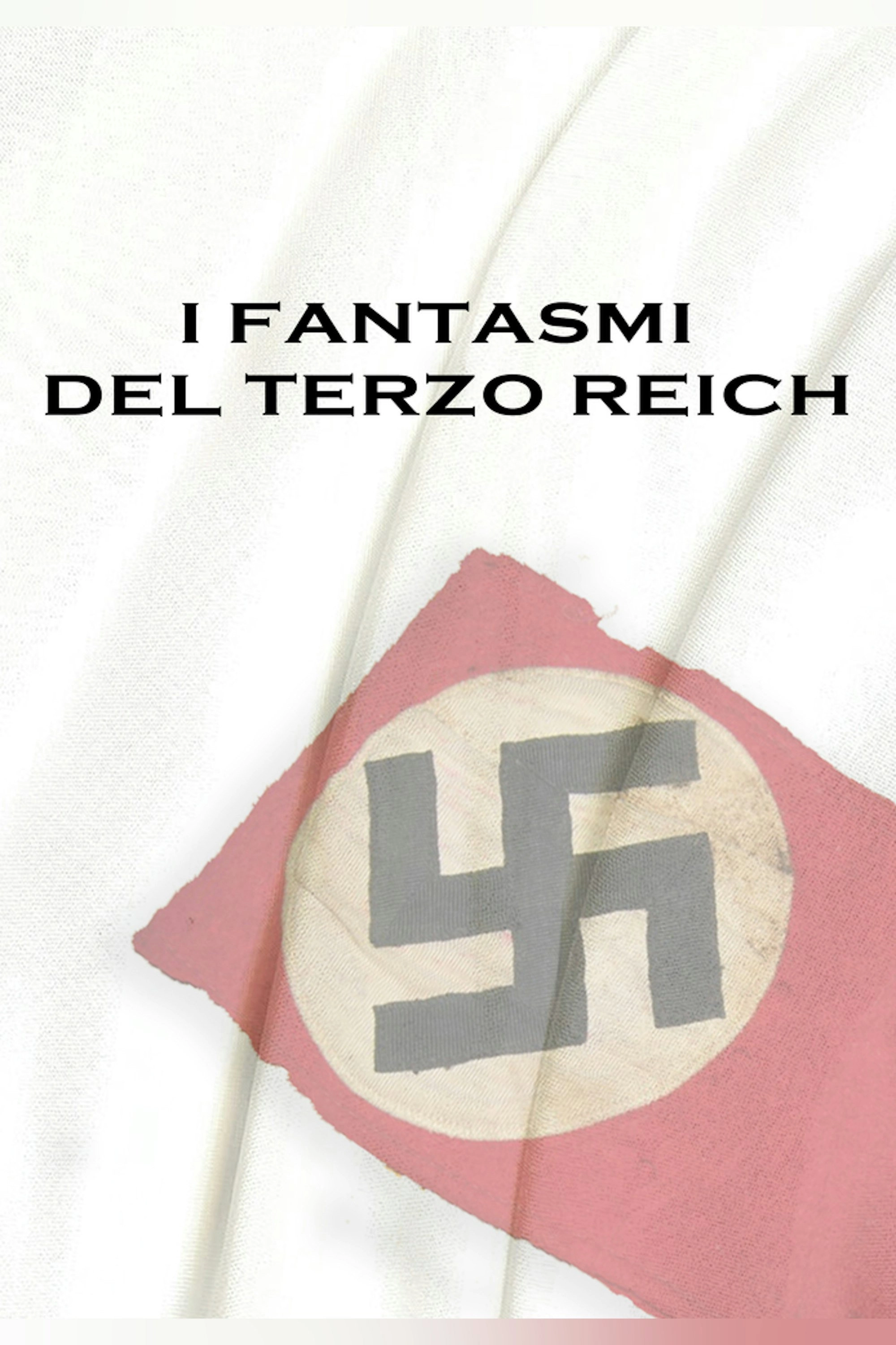 Ghosts of the Third Reich