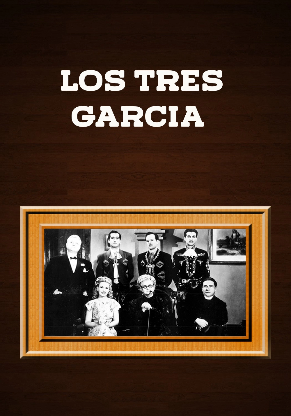 The Three Garcías