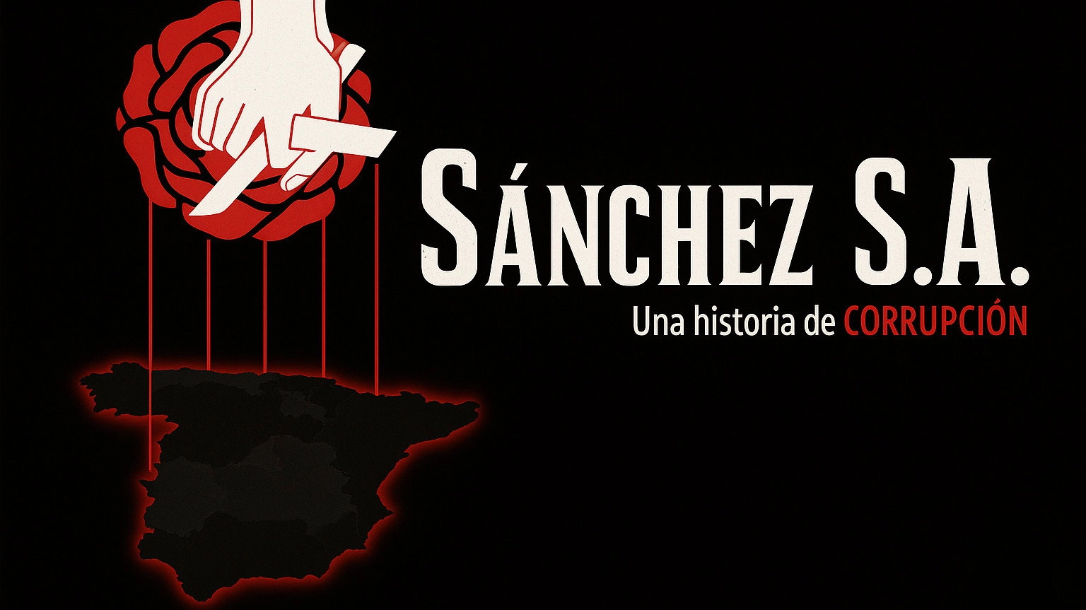 Sánchez S.A. Una historia de corrupción