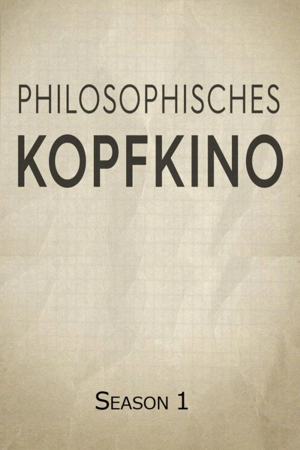 Philosophisches Kopfkino