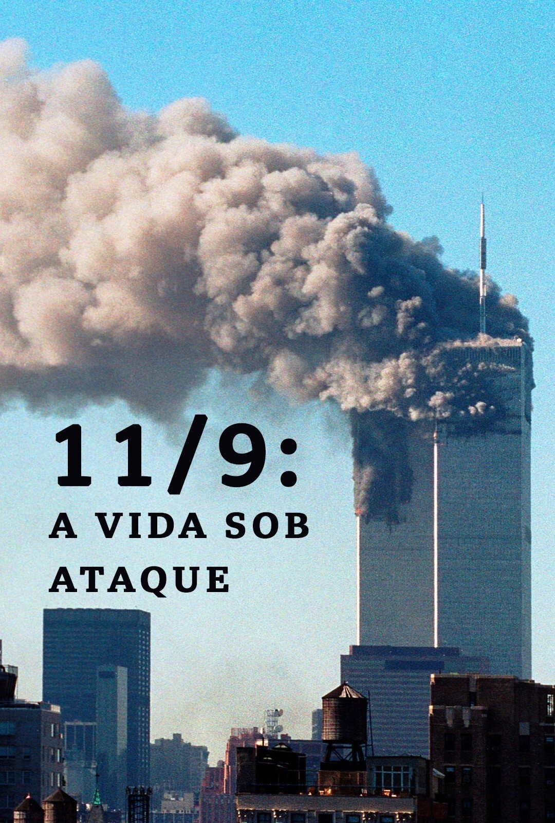 9/11: Life Under Attack