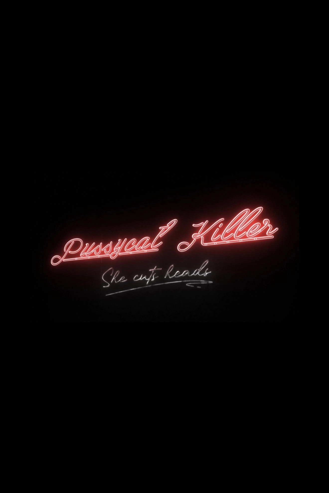 Pussycat Killer : She Cuts Heads