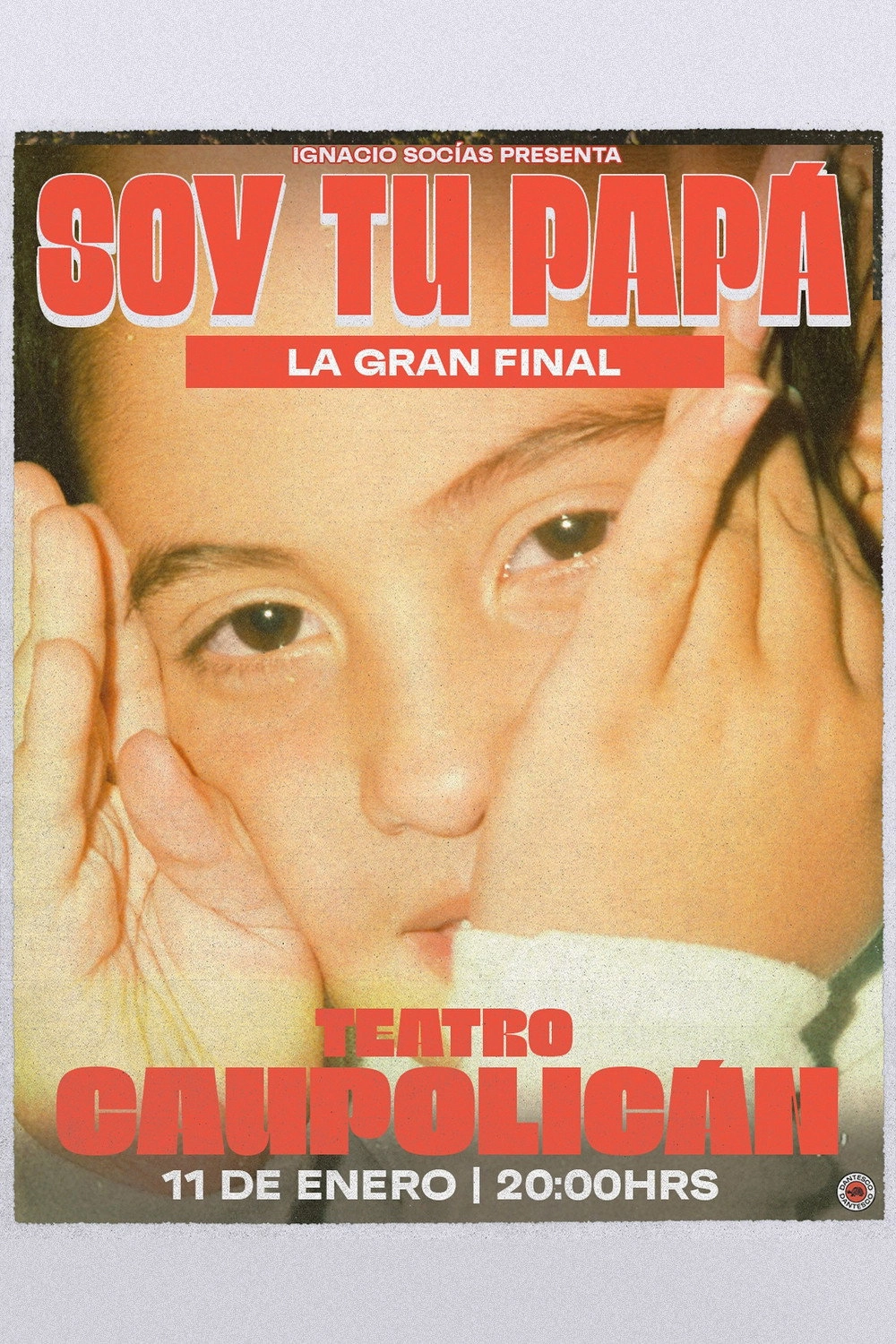 Ignacio Socias: Soy tu papá THE GRAND FINALE