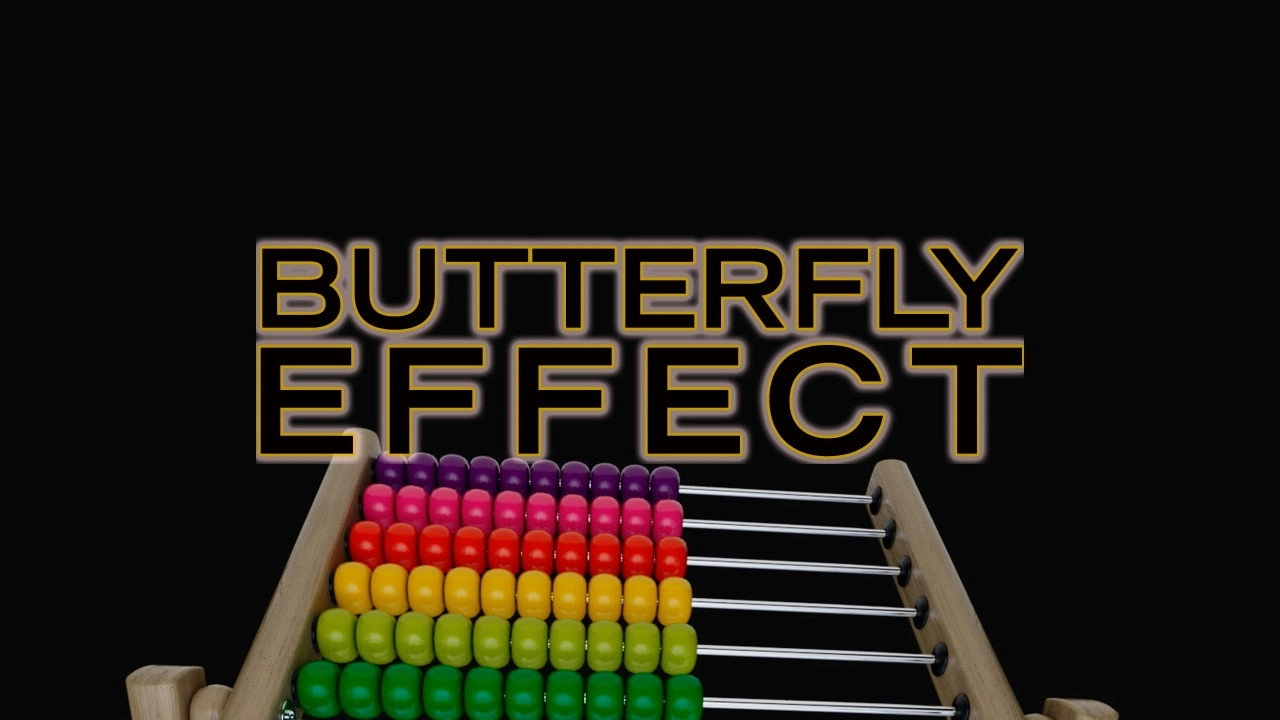 Butterfly Effect