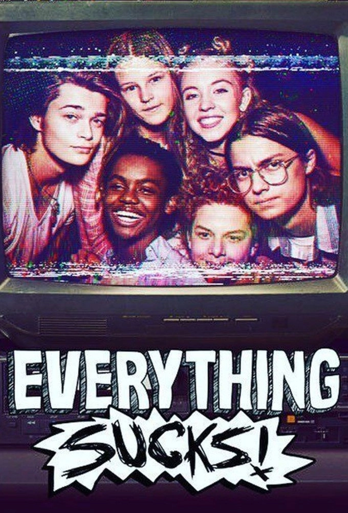 Everything Sucks!