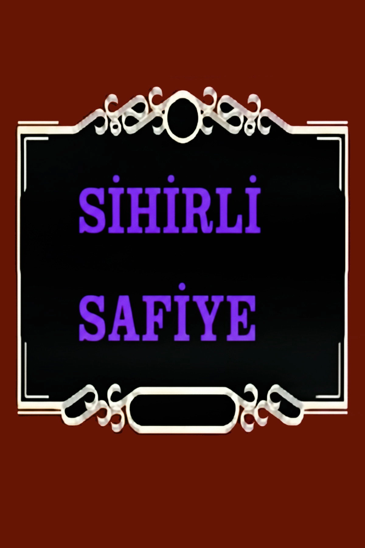 Sihirli Safiye