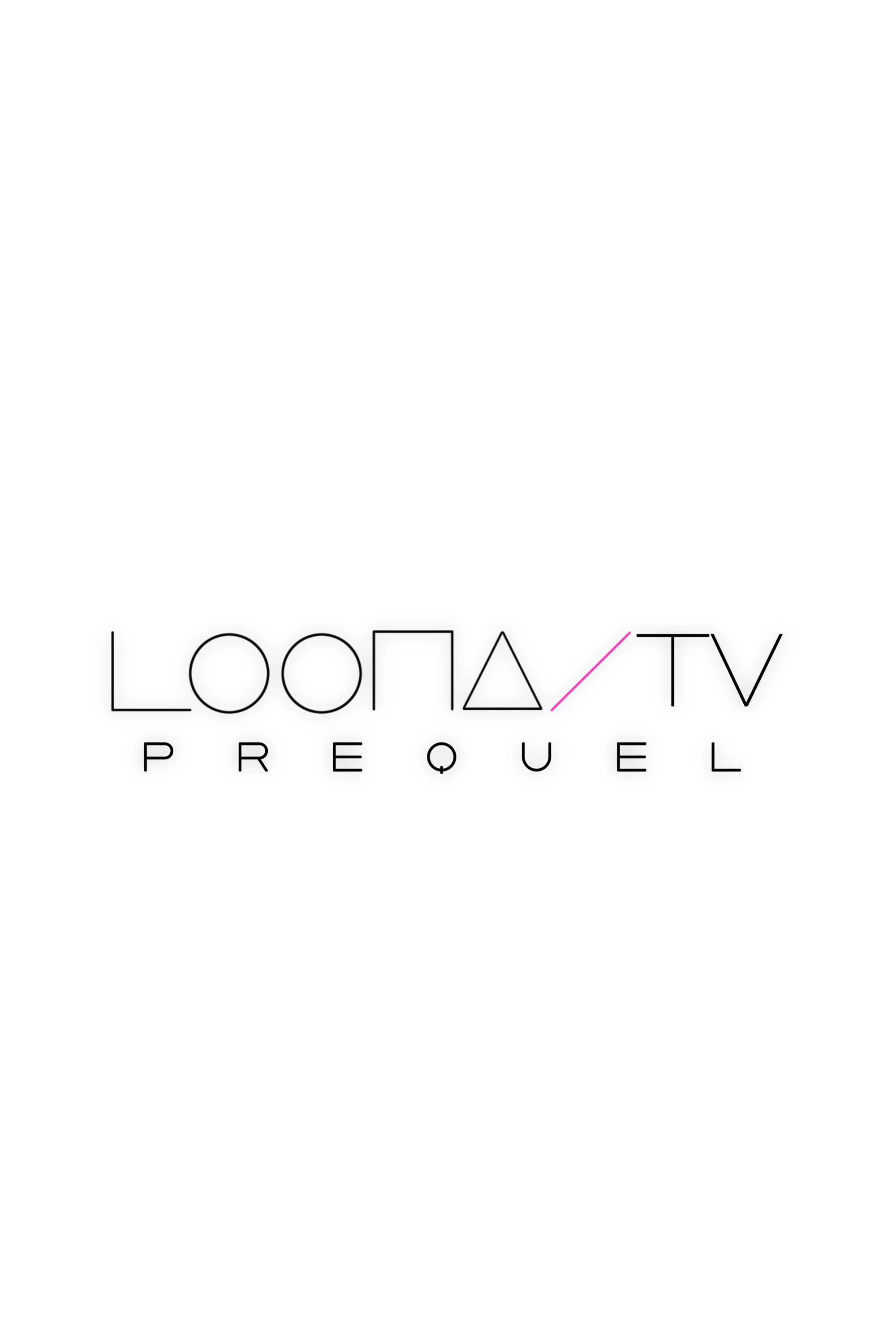 LOONA TV Prequel