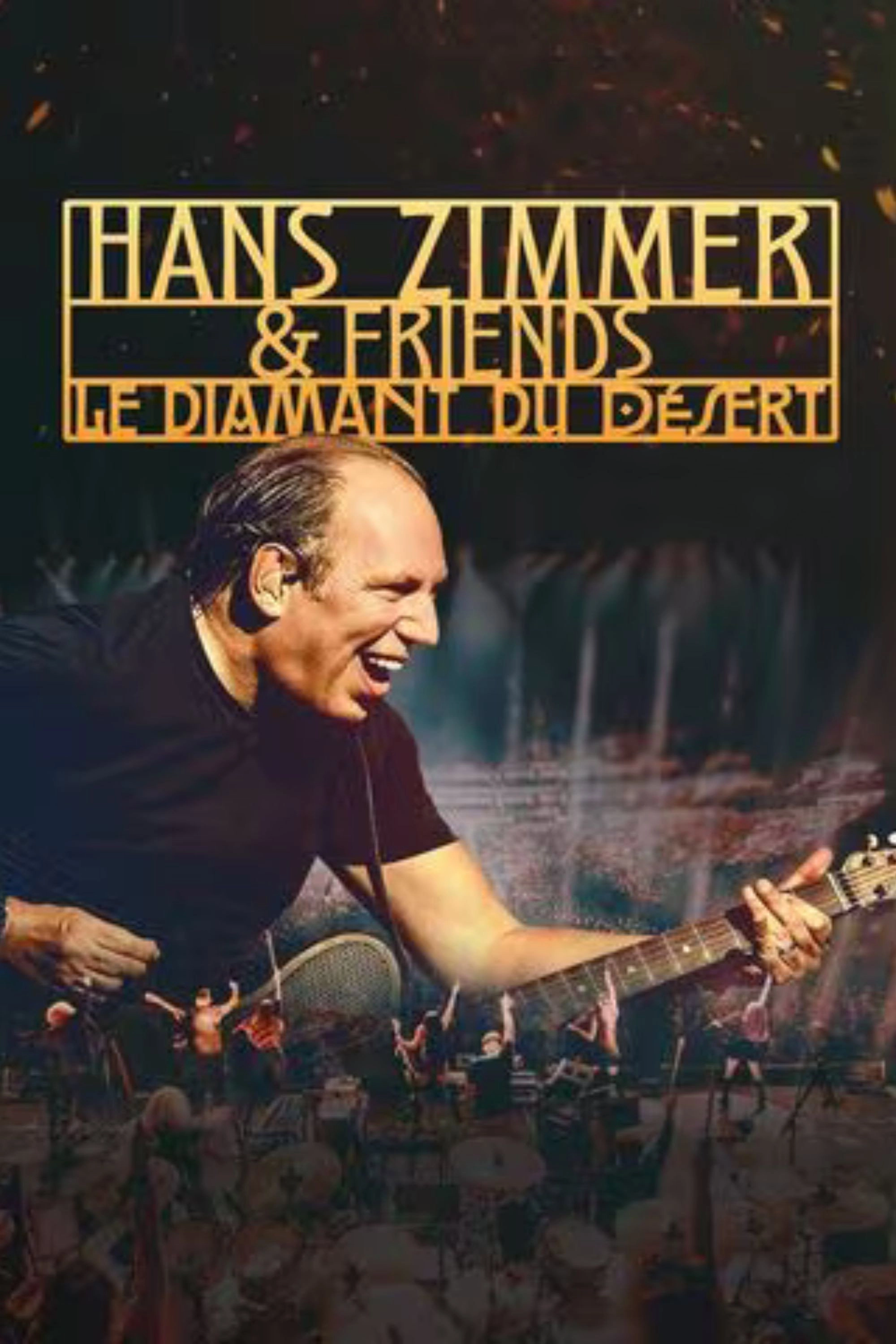 Hans Zimmer & Friends: Diamond in the Desert